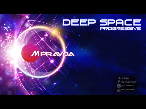 ♫ Deep Space Progressive by M.Pravda  002 (Sept. 2018) ♫