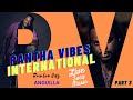 PANTHA VIBES INTERNATIONAL LIVE MUSIC. VYBZ TIME WEEKEND PT3