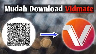 Download lagu Cara MUDAH Download Aplikasi VIDMATE di Android, (TERBARU) mp3