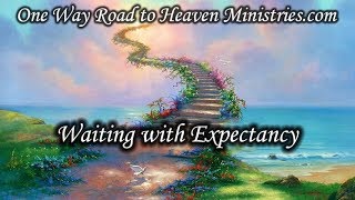 Waiting with expectancy | Sunday 9/3/17