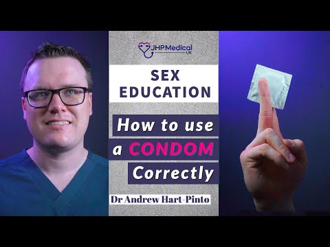 How To Use A CONDOM Correctly | A Doctors Guide |  Educational Video