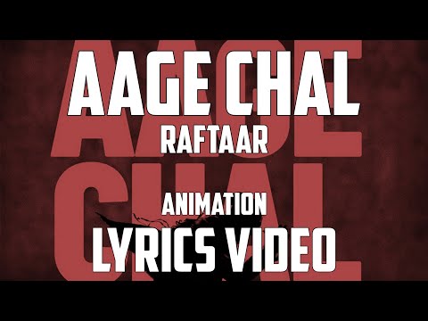 AAGE CHAL LYRICS - RAFTAAR