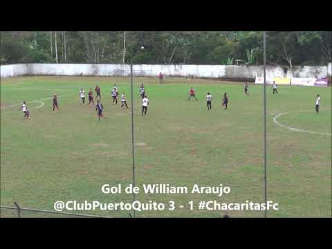 Segundo gol de William Araujo de Club Puerto Quito a Chacaritas