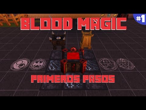 BLOOD MAGIC 1.12.2 |  FIRST STEPS - GUIDE PART #1 |  MINECRAFT MOD