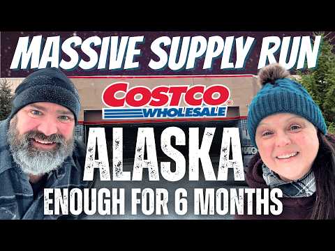 Outlasting Alaska's Long, Brutal Winter: Massive 6‑Month Stock‑Up