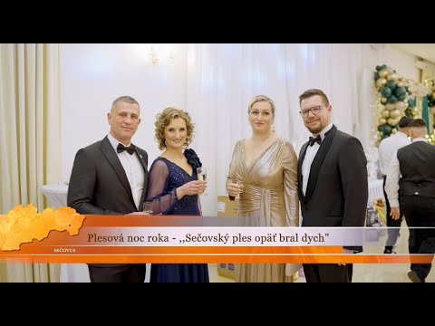 Plesová noc roka. Sečovský ples opäť vyrážal dych 