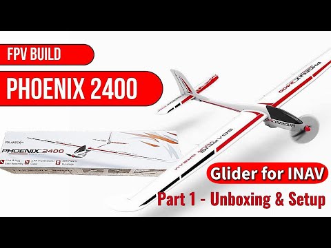 Phoenix 2400 FPV Build Series Part 1 of 4 – Unboxing & Initial Setup