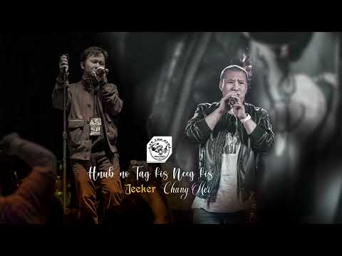 Hnub no, Tag kis, Neeg kis - Jeeker Her ft Chang Her [ Official Audio ]