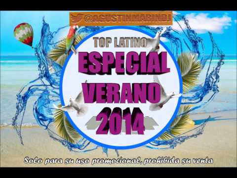 06. Agustin Marin - Especial Verano 2014 (TOP LATINO)