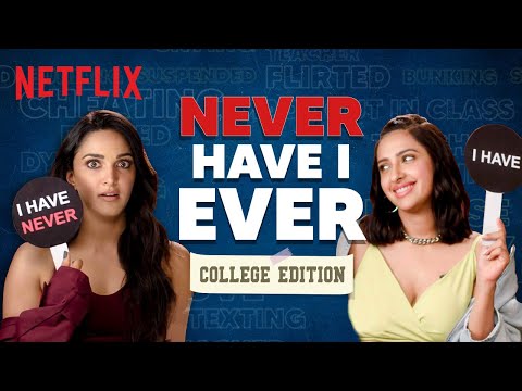Never Have I Ever ft. Kiara Advani, Akansha Ranjan, Gurfateh, Taher Shabbir | Guilty | Netflix India — Guilty