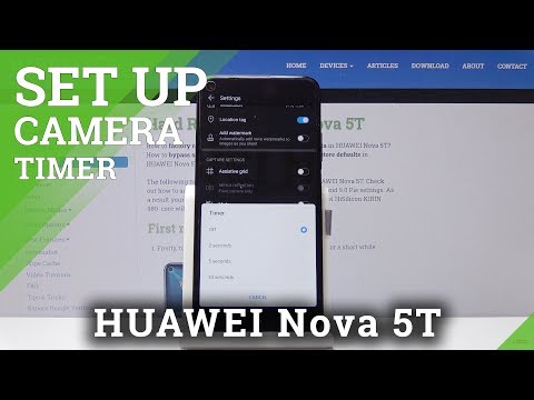 How to Set Up Camera Timer in HUAWEI Nova 5T