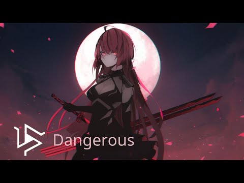 Nightcore - Dangerous / SPIRIT LINK & AnonSan