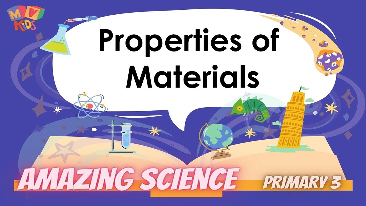 P.3 | Science | Properties of materials