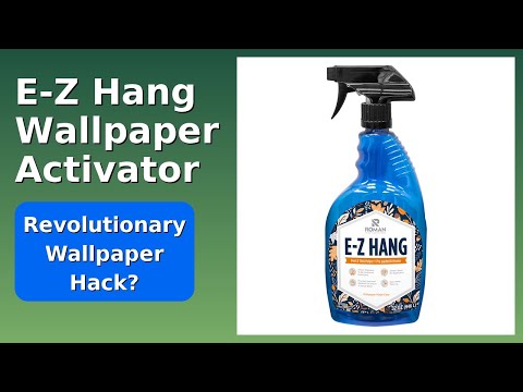 REVIEW (2026): E-Z Hang Wallpaper Activator. ESSENTIAL details.