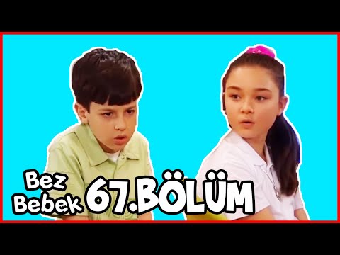 Bez Bebek Kısa Bölümler - 67. Bölüm