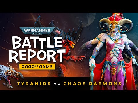 Unleash the Horrors! Chaos Daemons vs Tyranids Warhammer 10th Edition 2000 point Battle Report