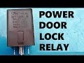 How to Remove Install Power Door Lock Relay