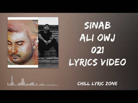 Sinab & Ali Owj - 021 (Lyrics Video) ||  سیناب علی اوج - 021 (متن)