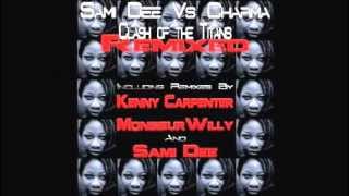 Sami Dee Vs. Charma_Clash Of The Titans_MonsieurWilly Disco Anthem Remix_Accidental Music UK