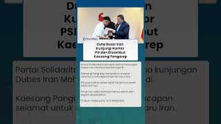 PSI Terima Kunjungan Duta Besar Iran, Kaesang Singgung Kapal RI di Selat Hormuz