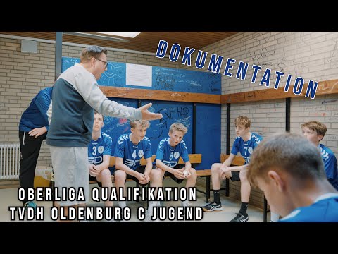 TvdH Oldenburg C-Jugend Oberliga Qualifikation Saison 23/24 ❘ Doku