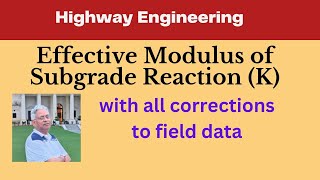 #rigidpavements, How to determine effective modulus of subgrade reaction for rigid pavement design.