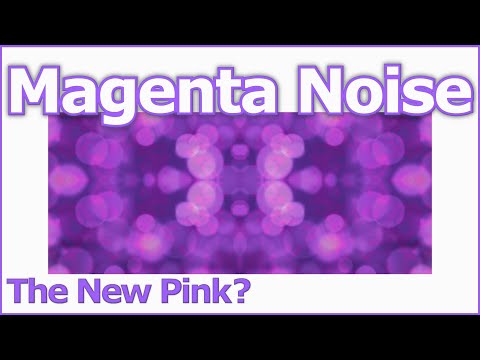 Magenta Noise is the Pink Noise Alternative