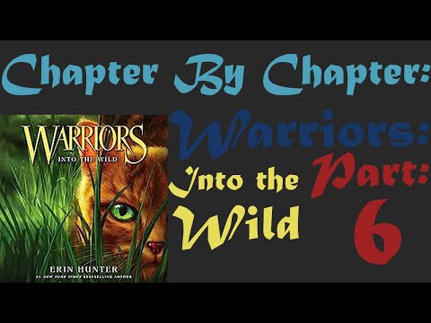 Chapter By Chapter: Warriors - Into the Wild (TPB) |CHAPTER 6|