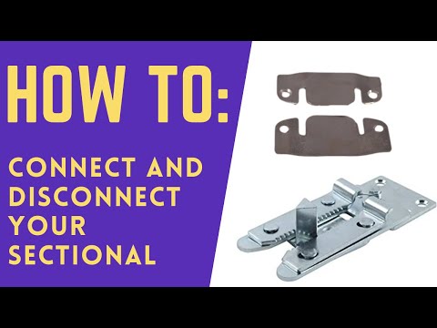 How to Connect and Disconnect Your Sectional: 3 COMMON TYPES OF CONNECTORS