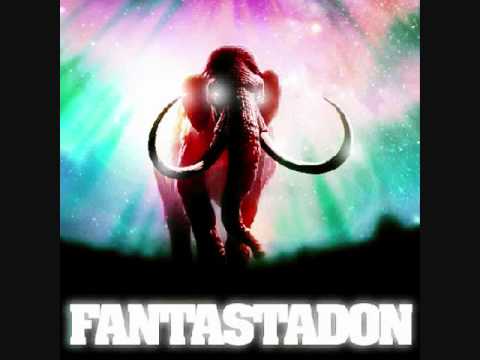 Fantastadon - Blow Up (Some Truth to That)