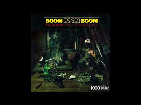 Boom Boom Boom - Polo Man x Jake Cregan Ft. 1900Savage