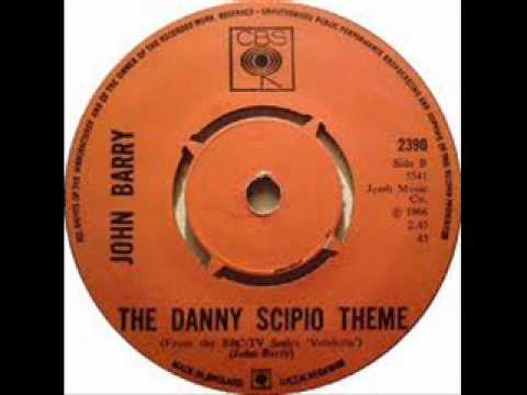 The Danny Scipio Theme - John Barry.