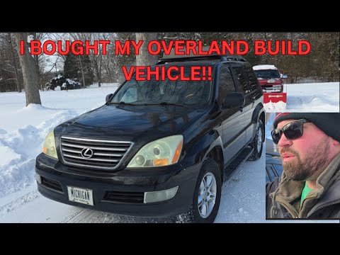 I BOUGHT my new Overland Build vehicle!!! A 2007 Lexus GX470