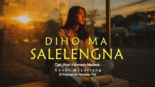 Download lagu DIHO MA SALELENG NA - CIPT JHON KENNEDY NADEAK (COVER MC LOTTUNG) | DI POPULERKAN OLEH NIRWANA TRIO mp3