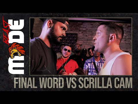 Final Word vs Scrilla Cam