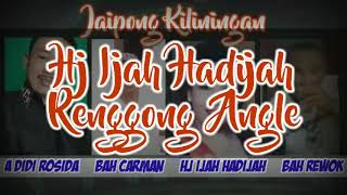 Download lagu RENGGONG ANGLE Jaipong Klasik Hj Ijah Hadijah... mp3