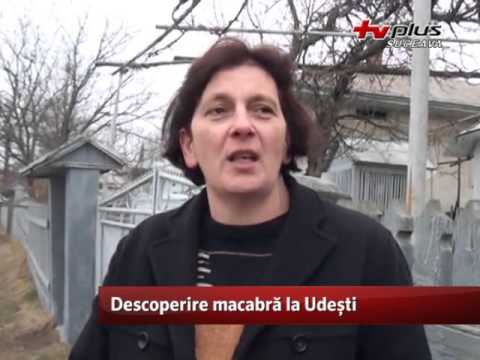 Descoperire macabră la Udești