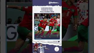 Kroasia Berhasil Raih Juara 3 di Piala Dunia 2022 setelah Kalahkan Maroko dengan Skor 2-1
