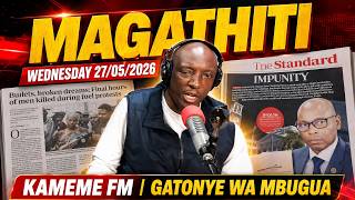 Download lagu MAGATHITI WEDNESDAY 27/05/2026 | KAMEME FM | GATONYE WA MBUGUA mp3