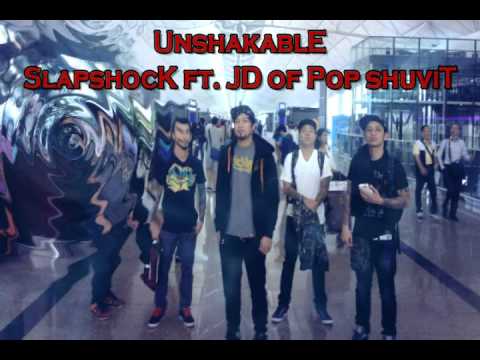 Unshakable - Slapshock Ft. JD of Pop Shuvit
