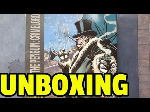 Unboxing The Penguin: Crimelord Box for the Batman Miniatures Game!