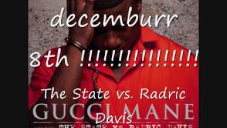Gucci Mane - Bad Bad Bad (exclusive) The State vs. Radric Davis