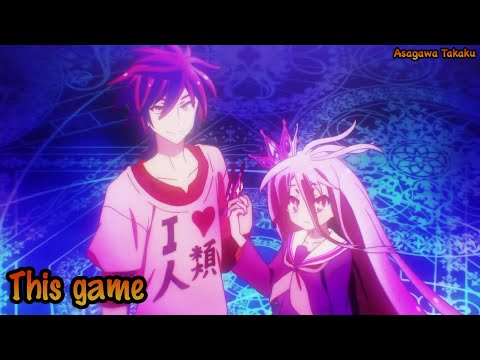 【Lyrics AMV】No game no life OP Full〈 This game - Konomi Suzuki 〉