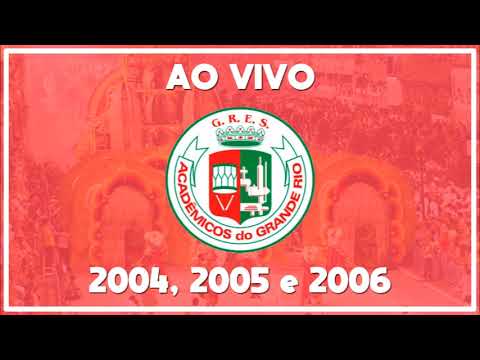 Grande Rio 2004, 2005 e 2006 - Sambas gravados na rádio Fm O Dia - Áudio ao vivo