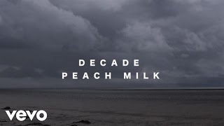 Decade - Peach Milk