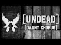 Hollywood Undead - "Undead" (Danny's ...