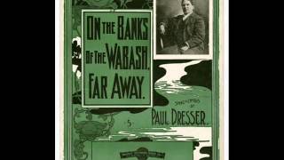 American Quartet - On The Banks Of The Wabash 1913 Indiana State Song