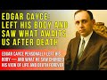 Edgar Cayce Revealed What Happens To The Soul After Death And How The Afterlife Works
