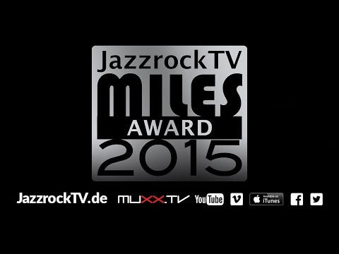JazzrockTV #105 MILES AWARD 2015