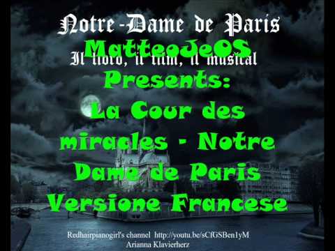 La Cour des miracles - Notre Dame de Paris Vers. Francese.wmv